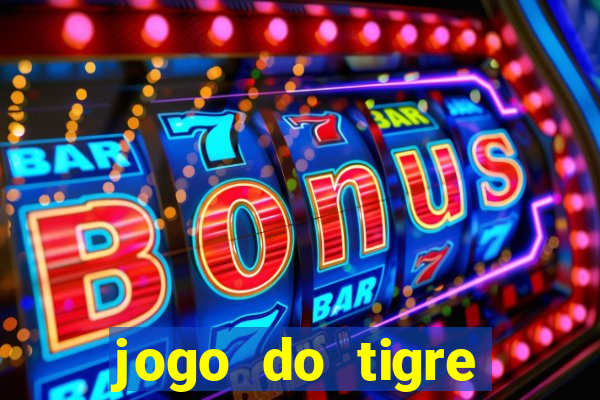 jogo do tigre falso dinheiro infinito